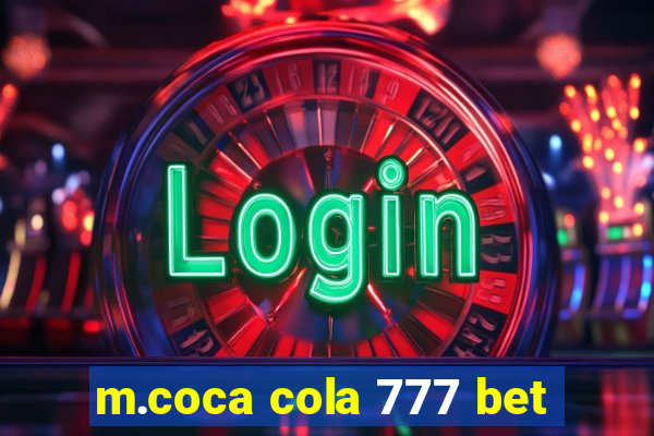 m.coca cola 777 bet